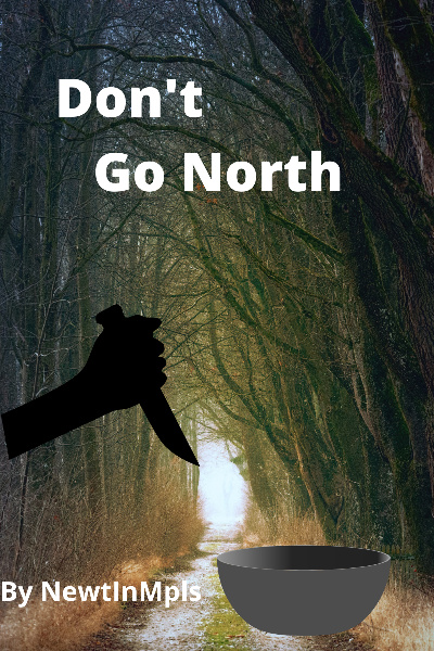 Don't Go North