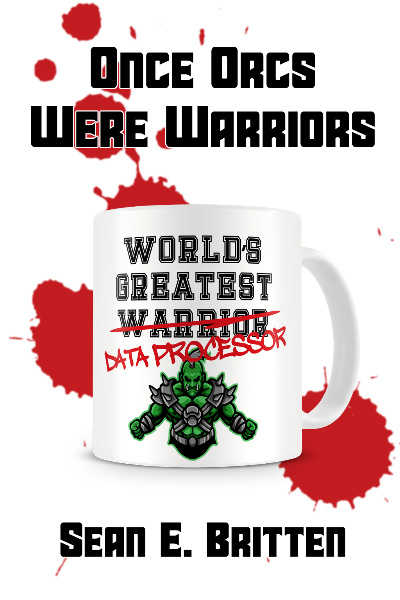 Once Orcs Were Warriors