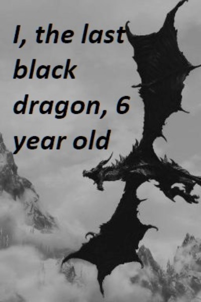 I, the last black dragon child (TOME 1 of the TIAMAT'S WARS SERIE)