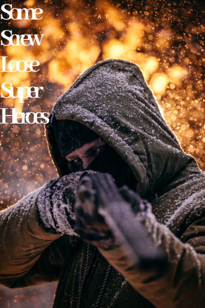 Some Screw Loose Super Heroes