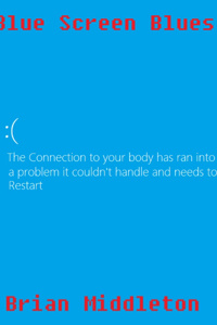 Blue Screen Blues