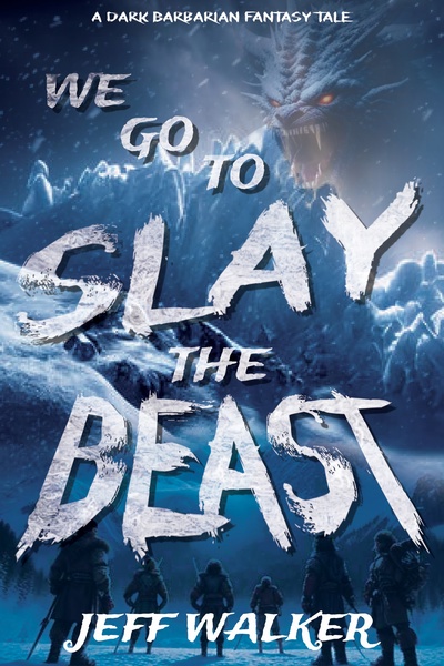 We Go To Slay The Beast