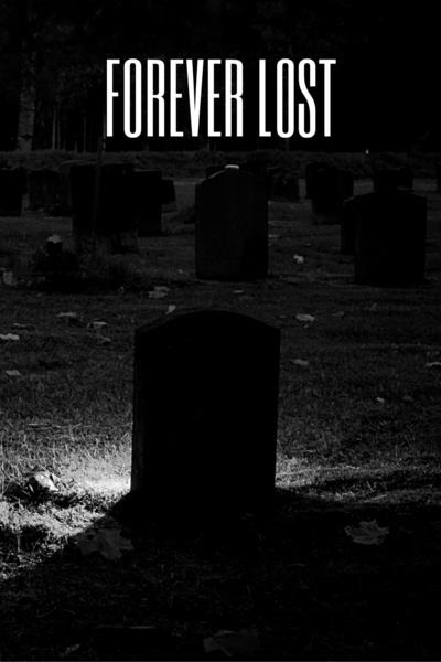 Forever Lost....