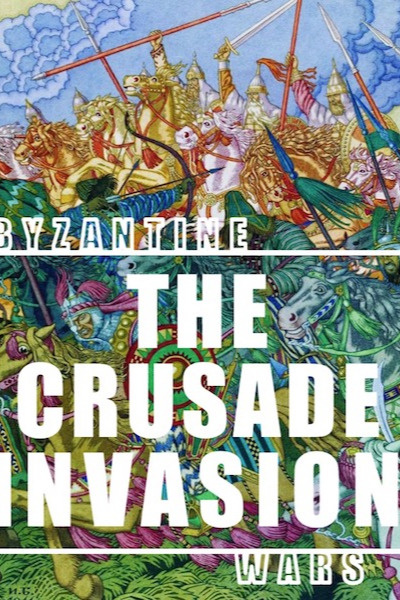 Byzantine Wars 2: The Crusade Invasion