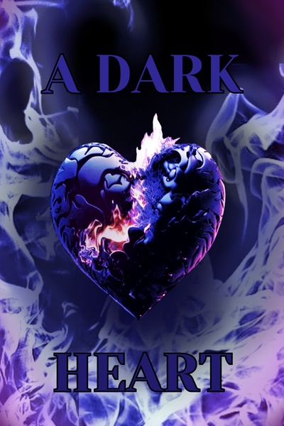 A Dark Heart