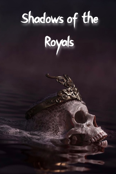 Shadows of the Royals
