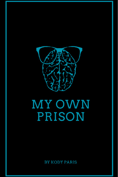 My Own Prison