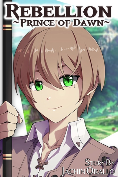 Rebellion: Prince of Dawn [A Reincarnation Progression Fantasy]