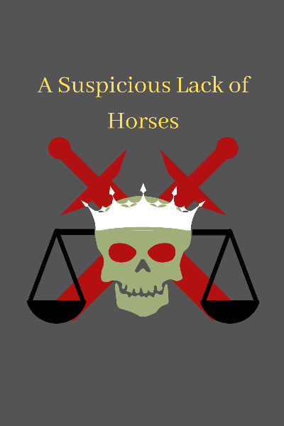 A Suspicious Lack of Horses