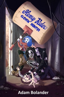 Henry Rider: Clown Hunter