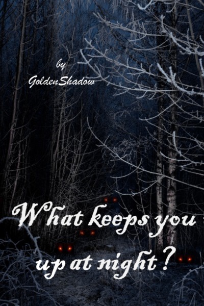 What Keeps You Up At Night - Short Cultivation Stories