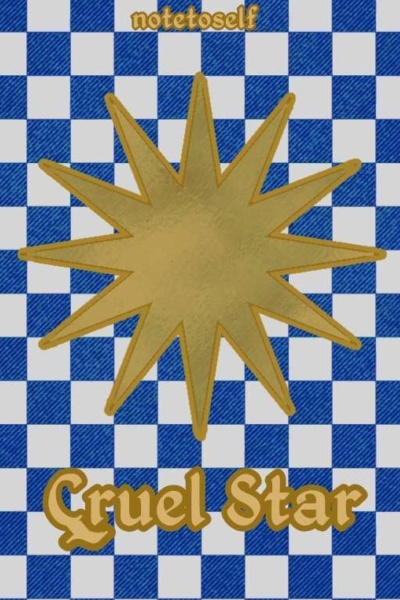 Cruel Star