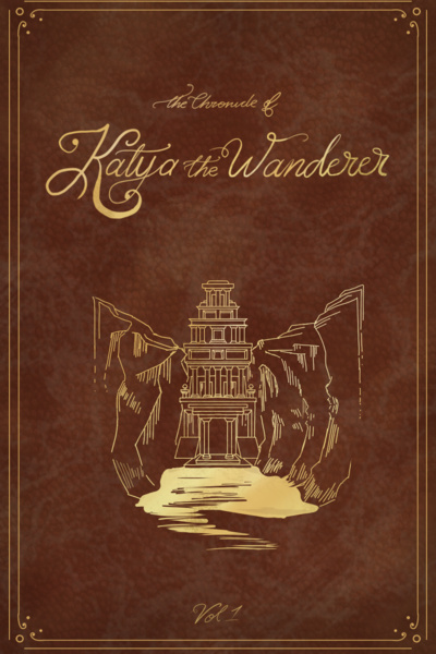 The Chronicle of Katya the Wanderer