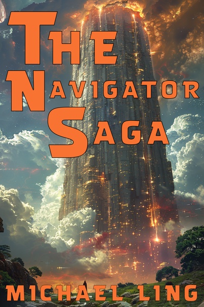 The Navigator Saga [Space Fantasy Progression]
