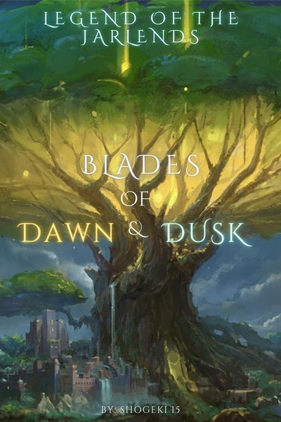 Legend of the Jarlends: Blades of Dawn and Dusk