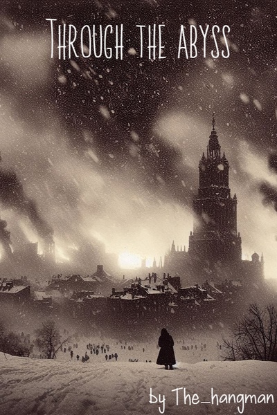 Through the Abyss (A WWI/WWII era dark fantasy novel)