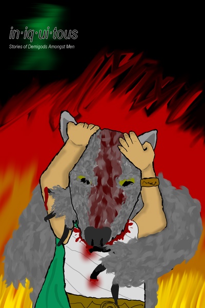 in-iq-ui-tous: Chronicles of the Demigods Amongst Men