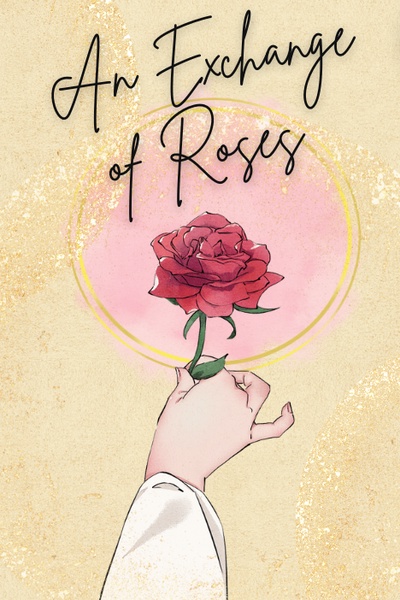 An Exchange of Roses: Modern Retelling of Beauty and the Beast