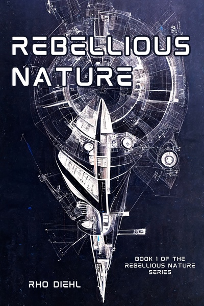 Rebellious Nature