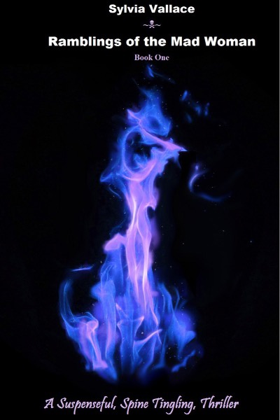 Ramblings of the Mad Woman - Book One (3rd Edition)