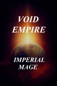 VOID EMPIRE: IMPERIAL MAGE