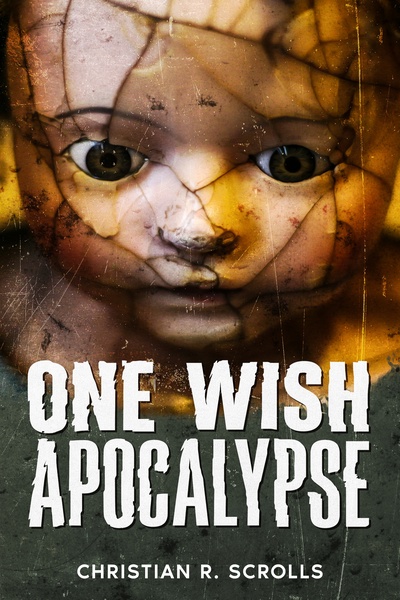One Wish Apocalypse