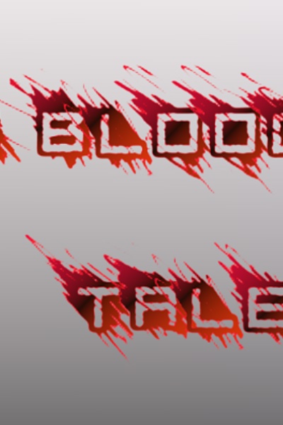 A Bloody Tale