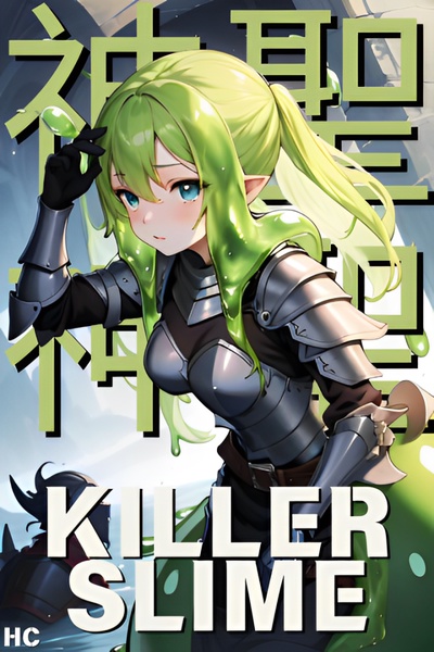 Killer Slime Sacrosanct