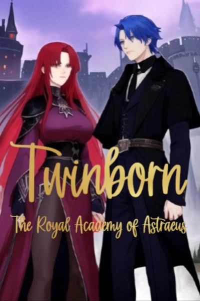 Twinborn: The Royal Academy of Astraeus