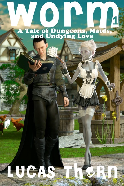Worm #1: A Tale of Dungeons, Maids, and Undying Love