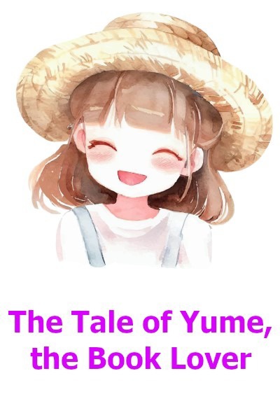 The Tale of Yume, the Book Lover