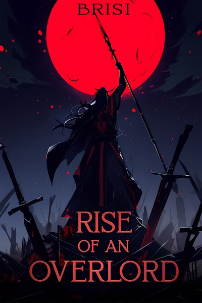 Rise of an Overlord - Salutios Awakening [A Cultivation Story]