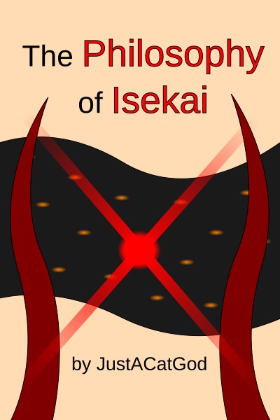 The Philosophy of Isekai