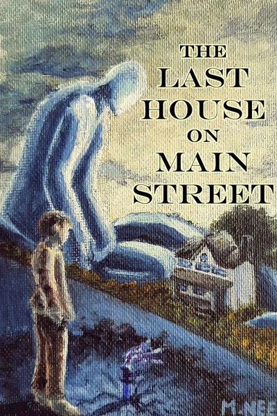 The Last House on Main Street