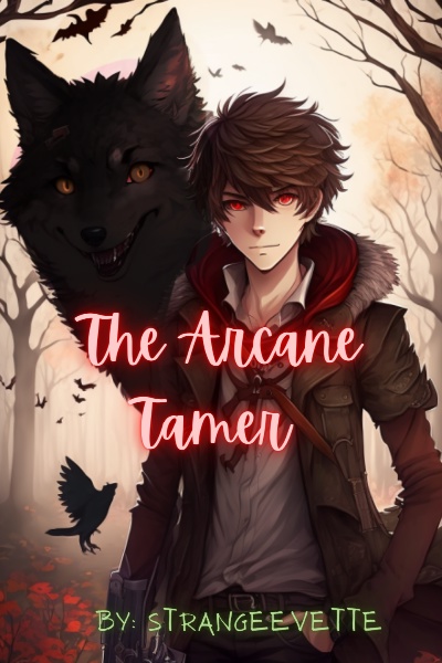 The Arcane Tamer
