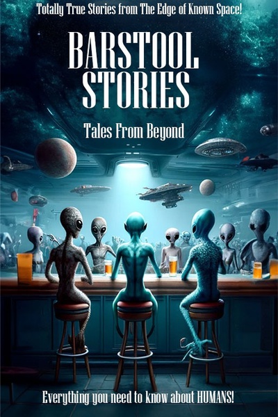 Bar Stool Stories: Tales from Beyond (Short Story Compilation)