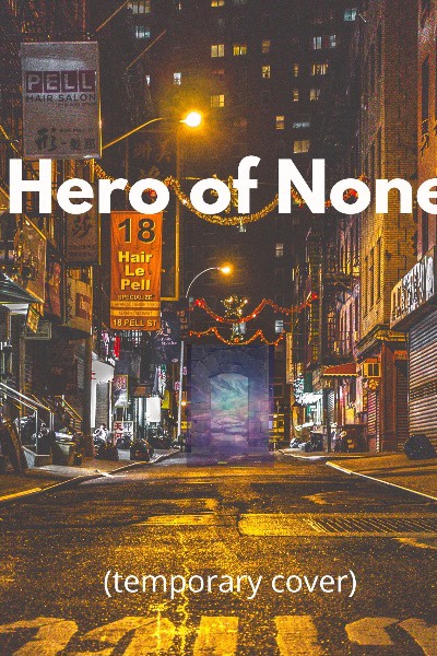 Hero of None