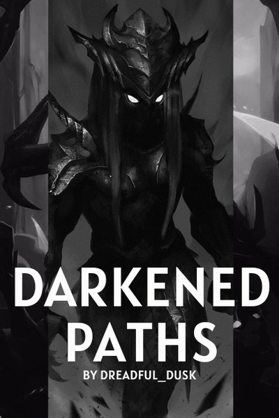 Darkened Paths