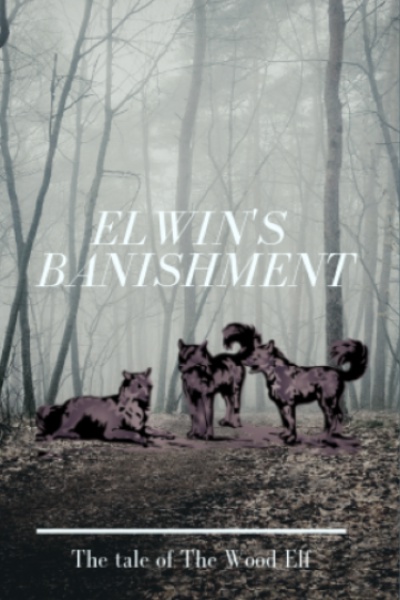 Elwin's Banishment