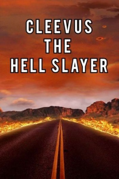 Cleevus the Hell Slayer