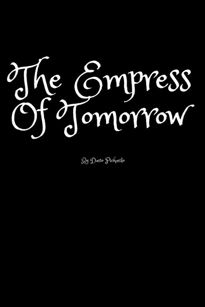 The Empress Of Tomorrow