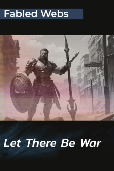 Let There Be War (Worm/LoL) [Complete]