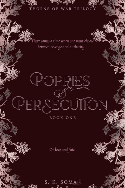 Poppies and Persecution [HIATUS]