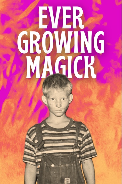 The Chronicles of Ever Growing Magick [YA FANTASY SERIES]