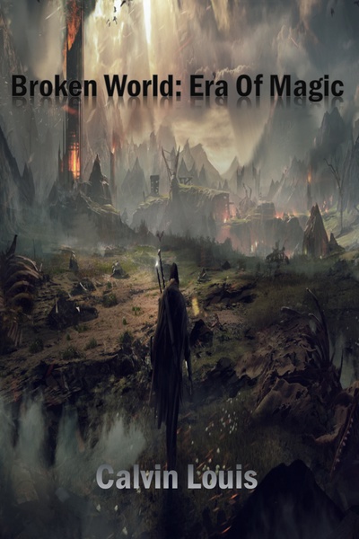 BROKEN WORLD: ERA OF MAGIC