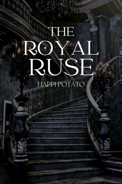 The Royal Ruse