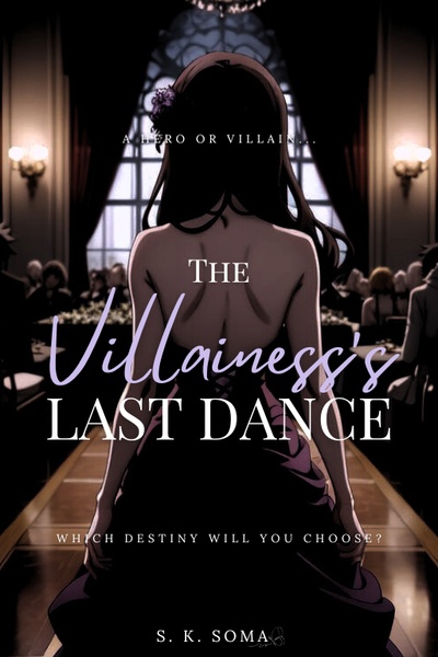 The Villainess's Last Dance
