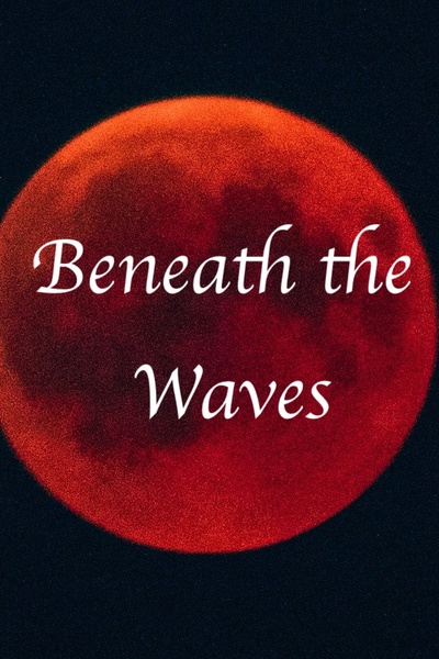 Beneath the Waves [BL]