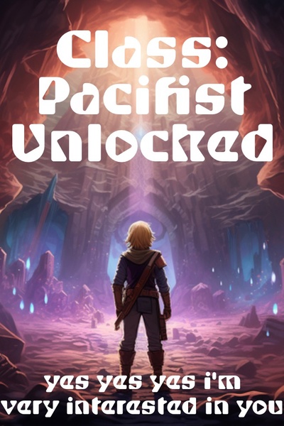 Pacifist! [LitRPG/VR/weak->strong]