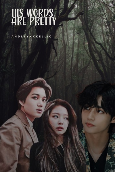 His Words Are Pretty